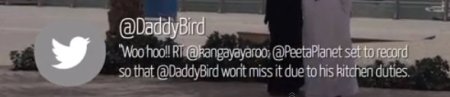 screen shot of DaddyBird's tweet - Woo hoo RT @kangayayaroo @PeetaPlanet set to record so @DaddyBird won't miss it due to his kitchen duties